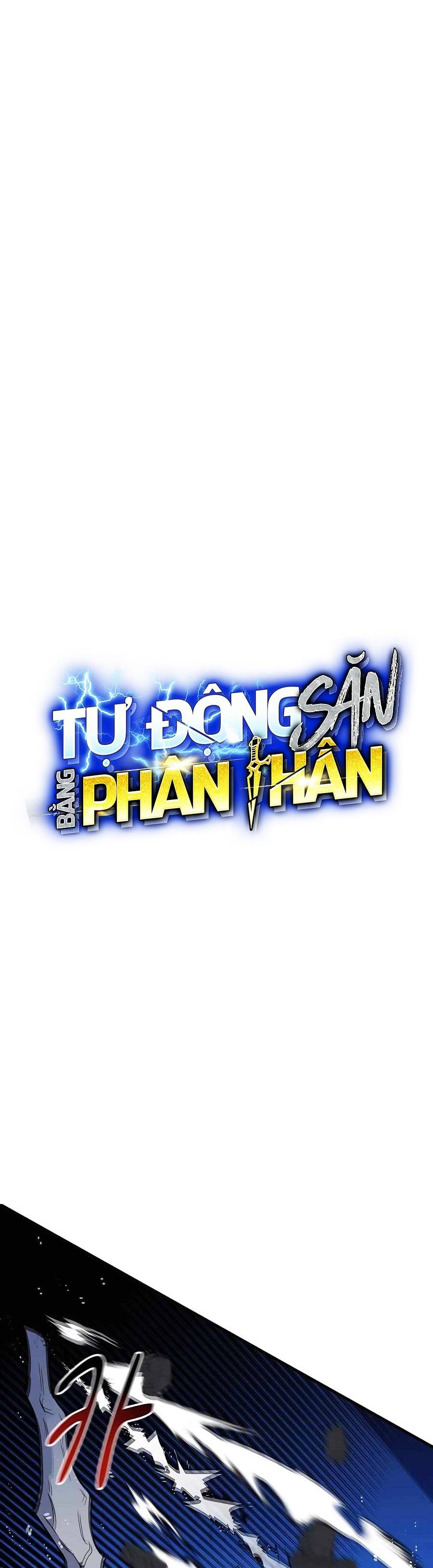 Tự Động Săn Bằng Phân Thân: Chapter 32