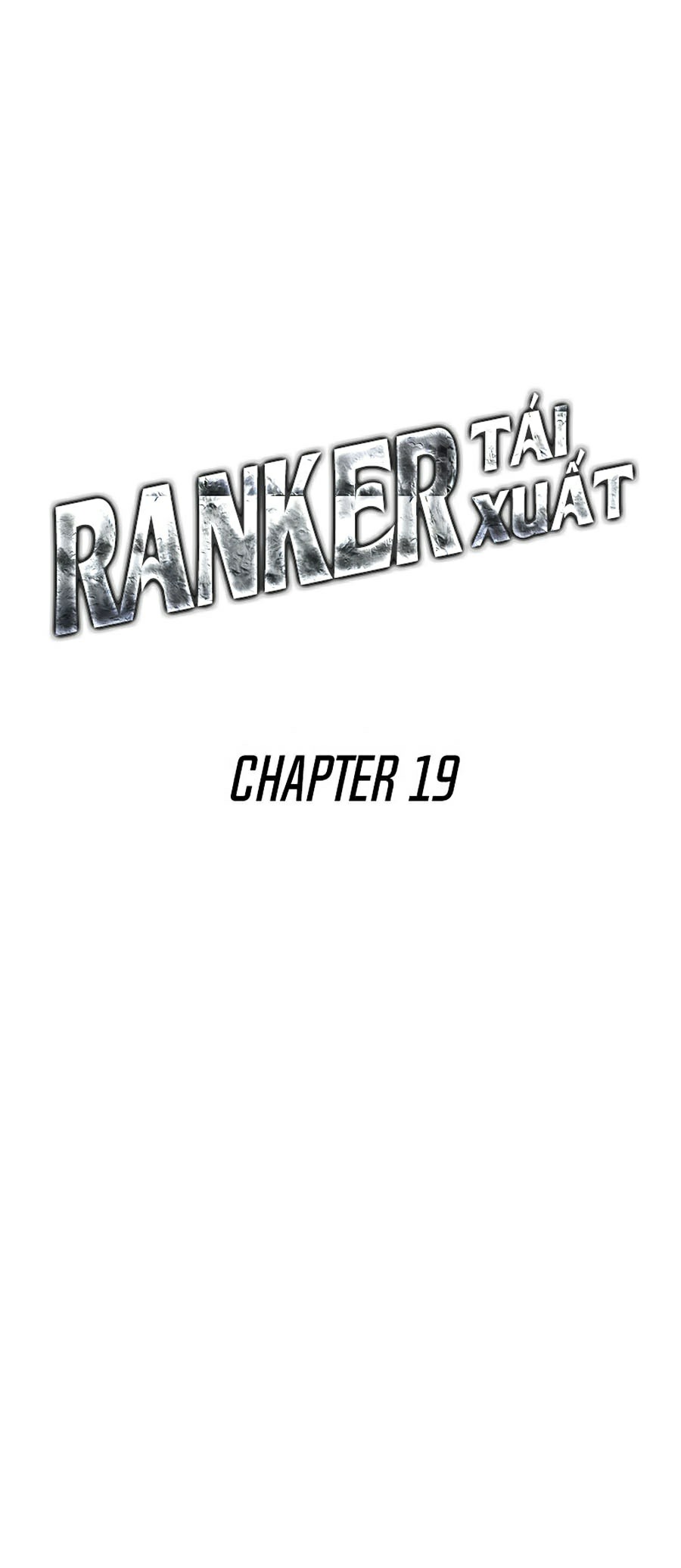 Ranker Tái Xuất: Chapter 19