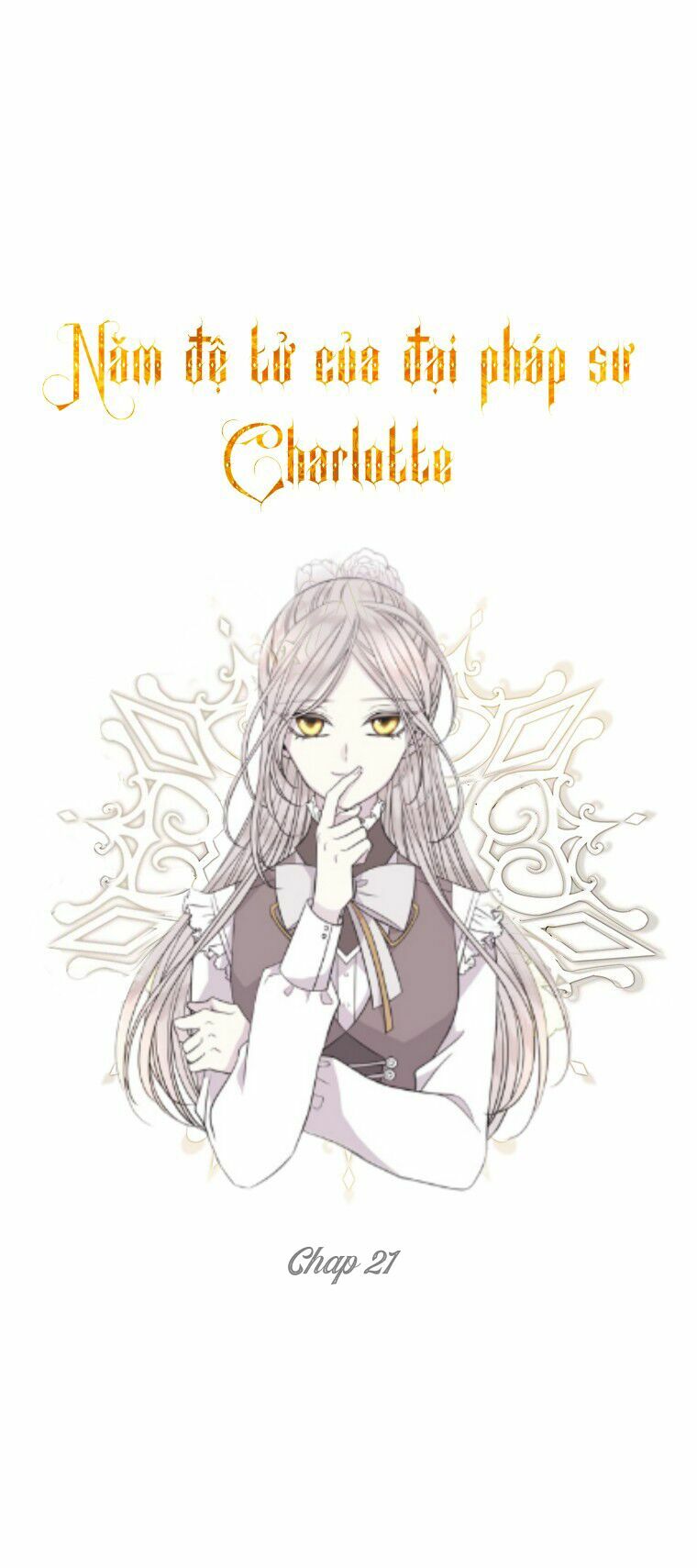 Năm Đại Đệ Tử Của Charlotte: Chapter 21