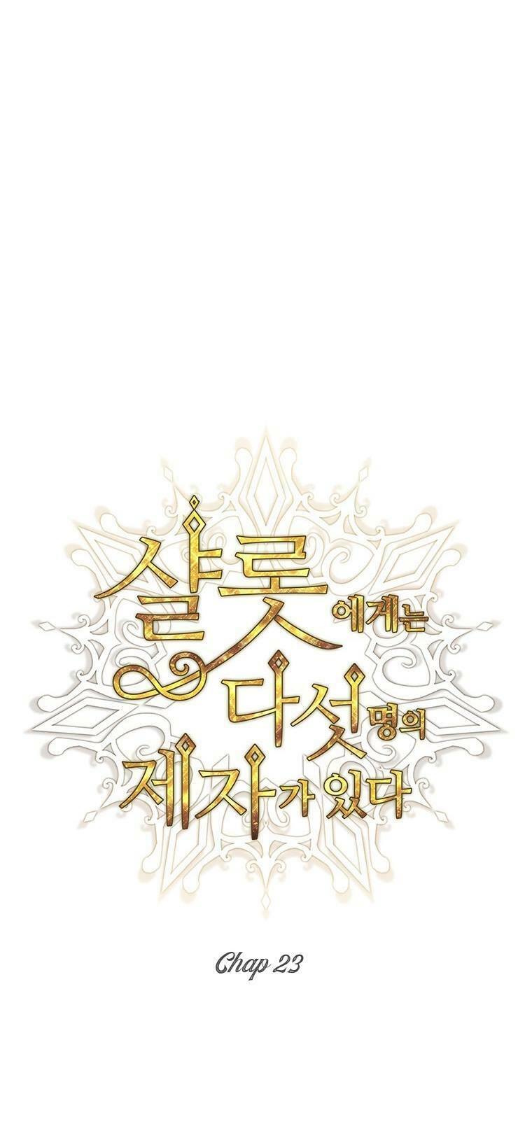 Năm Đại Đệ Tử Của Charlotte: Chapter 23