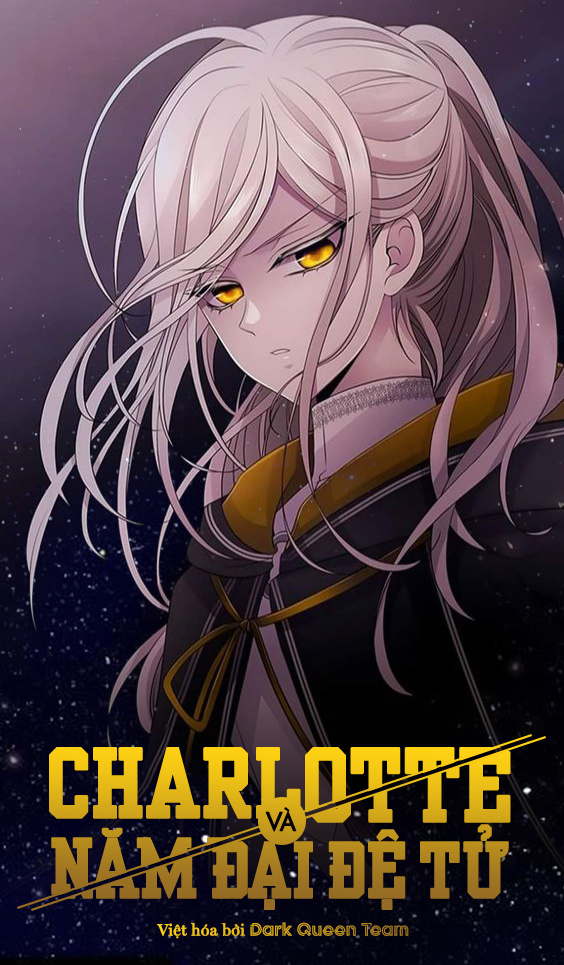 Năm Đại Đệ Tử Của Charlotte: Chapter 95.5