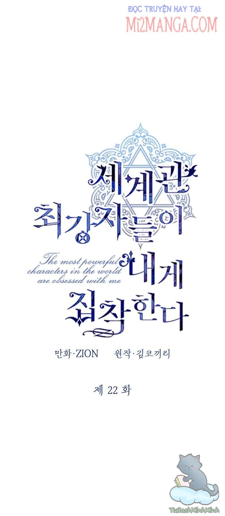 Những Kẻ Mạnh Nhất Thế Giới Đều Bám Lấy Tôi: Chapter 22