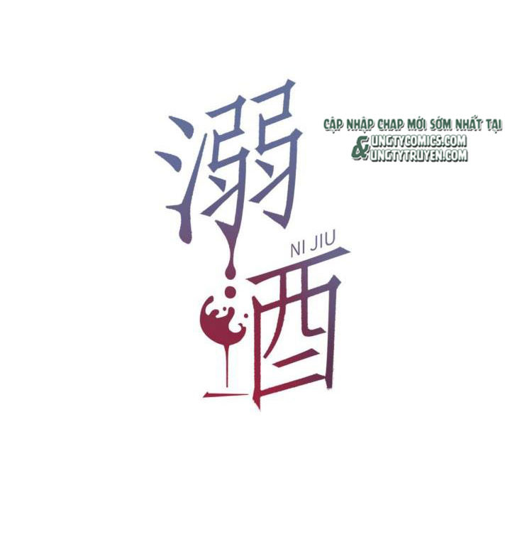 Nịch Tửu: Chapter 11