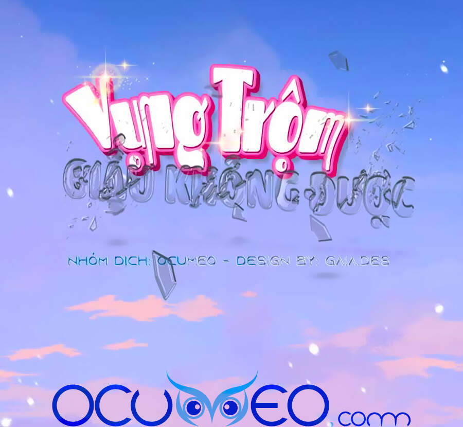 Vụng Trộm Không Giấu Được: Chapter 9