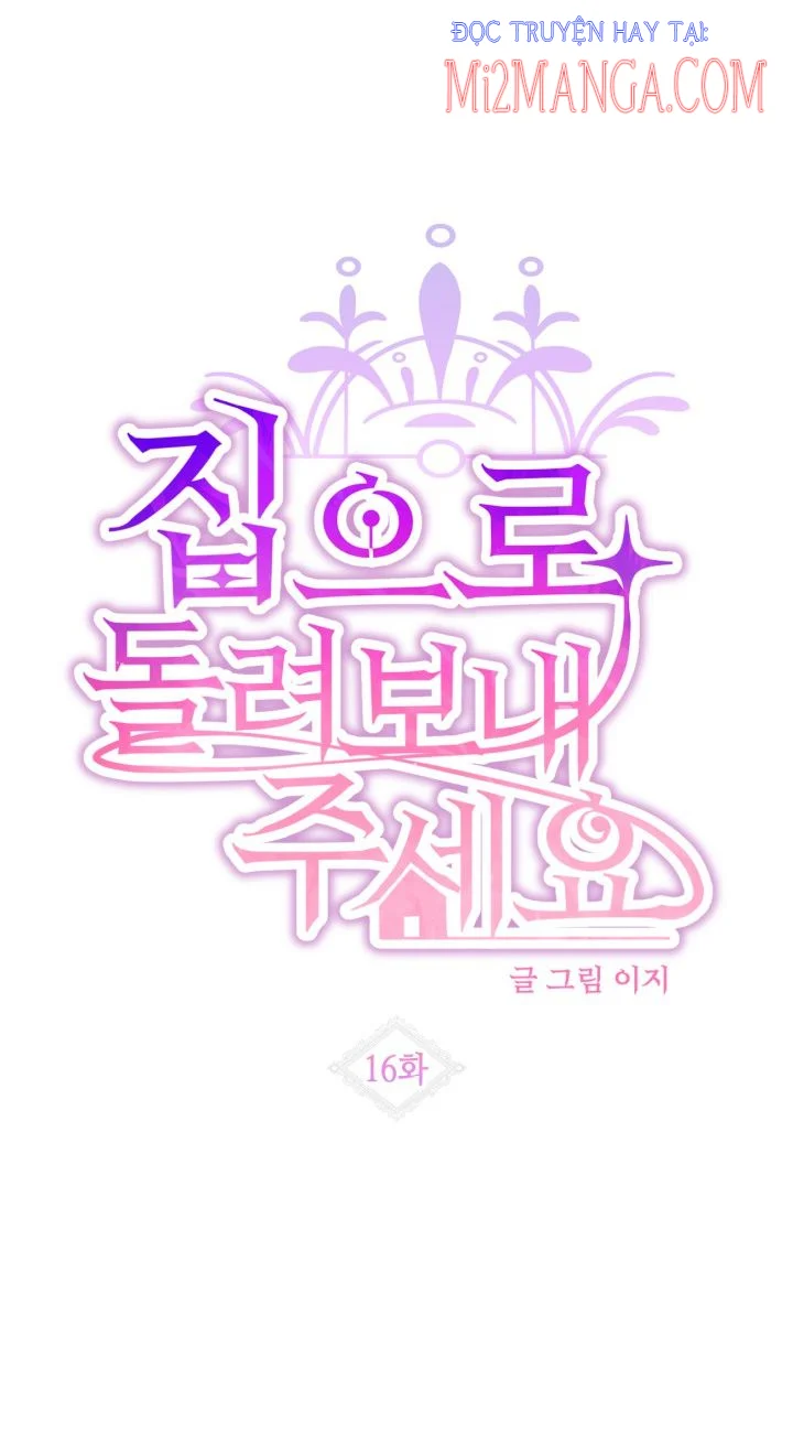 Xin Hãy Cho Tôi Về Nhà: Chapter 16.5