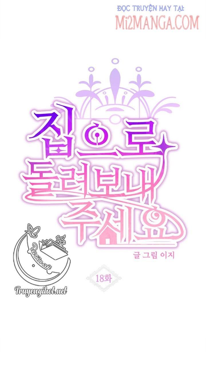 Xin Hãy Cho Tôi Về Nhà: Chapter 18