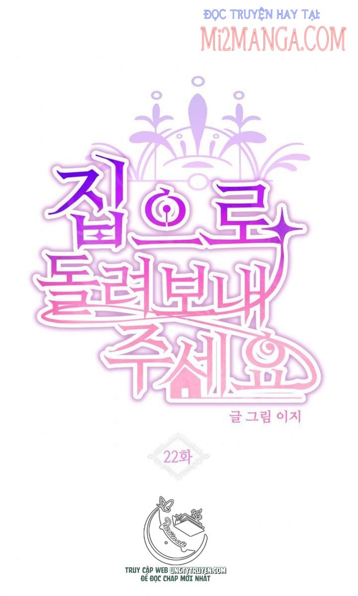 Xin Hãy Cho Tôi Về Nhà: Chapter 22