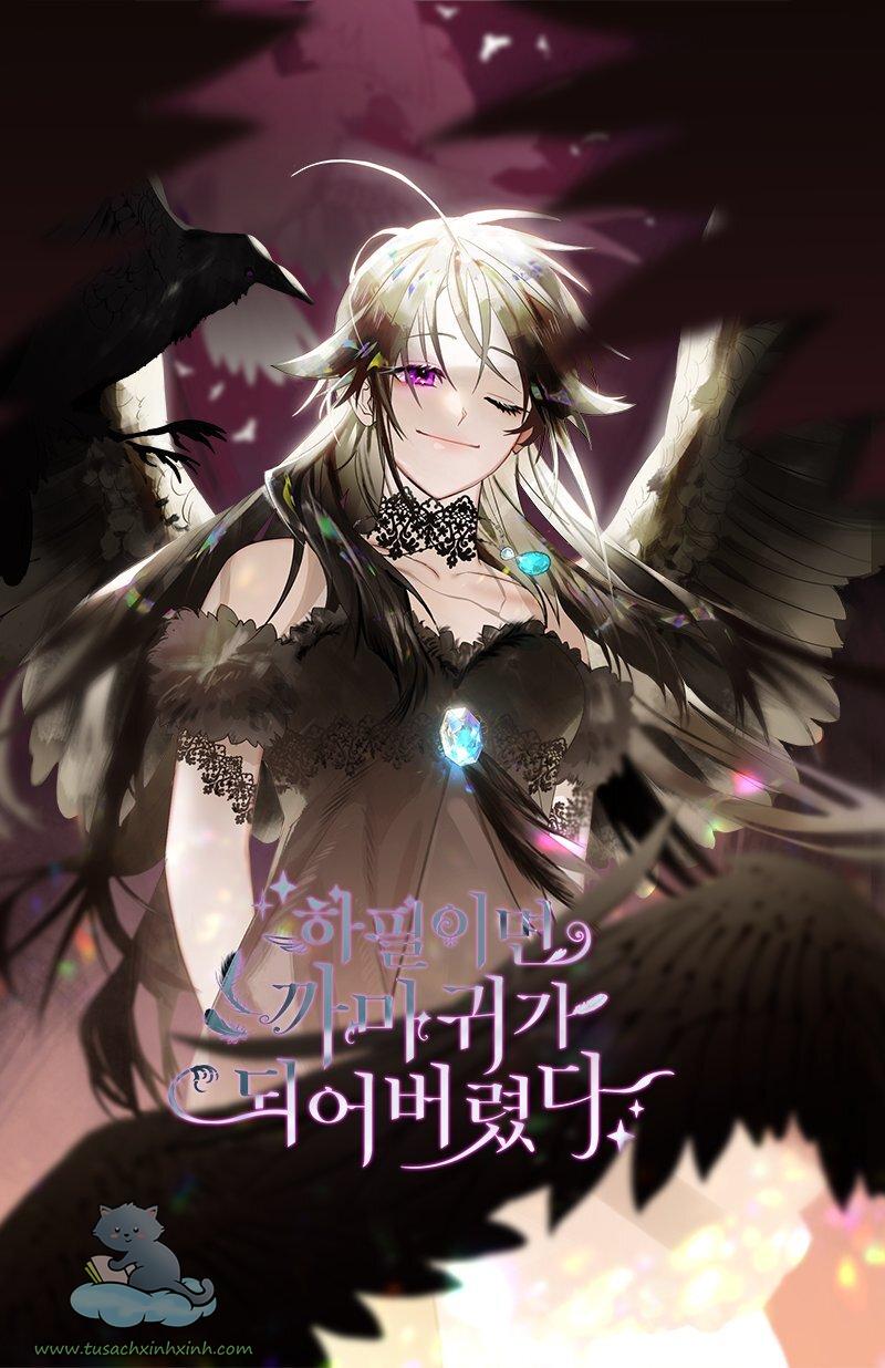 Nàng Quạ Bất Đắc Dĩ: Nàng Quạ Bất Đắc Dĩ – Chap 26