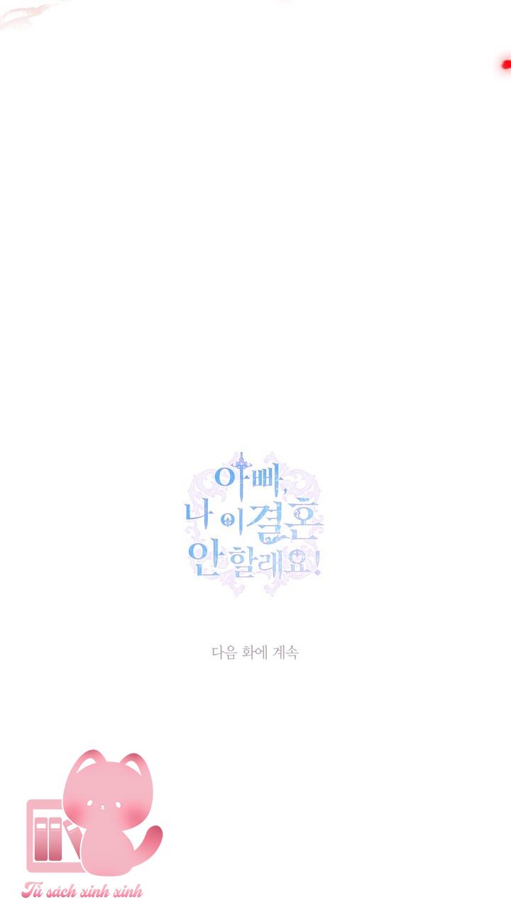 Cha Ơi, Con Ứ Cưới Anh Ta Đâu!: Cha Ơi, Con Ứ Cưới [...] – Chap 87