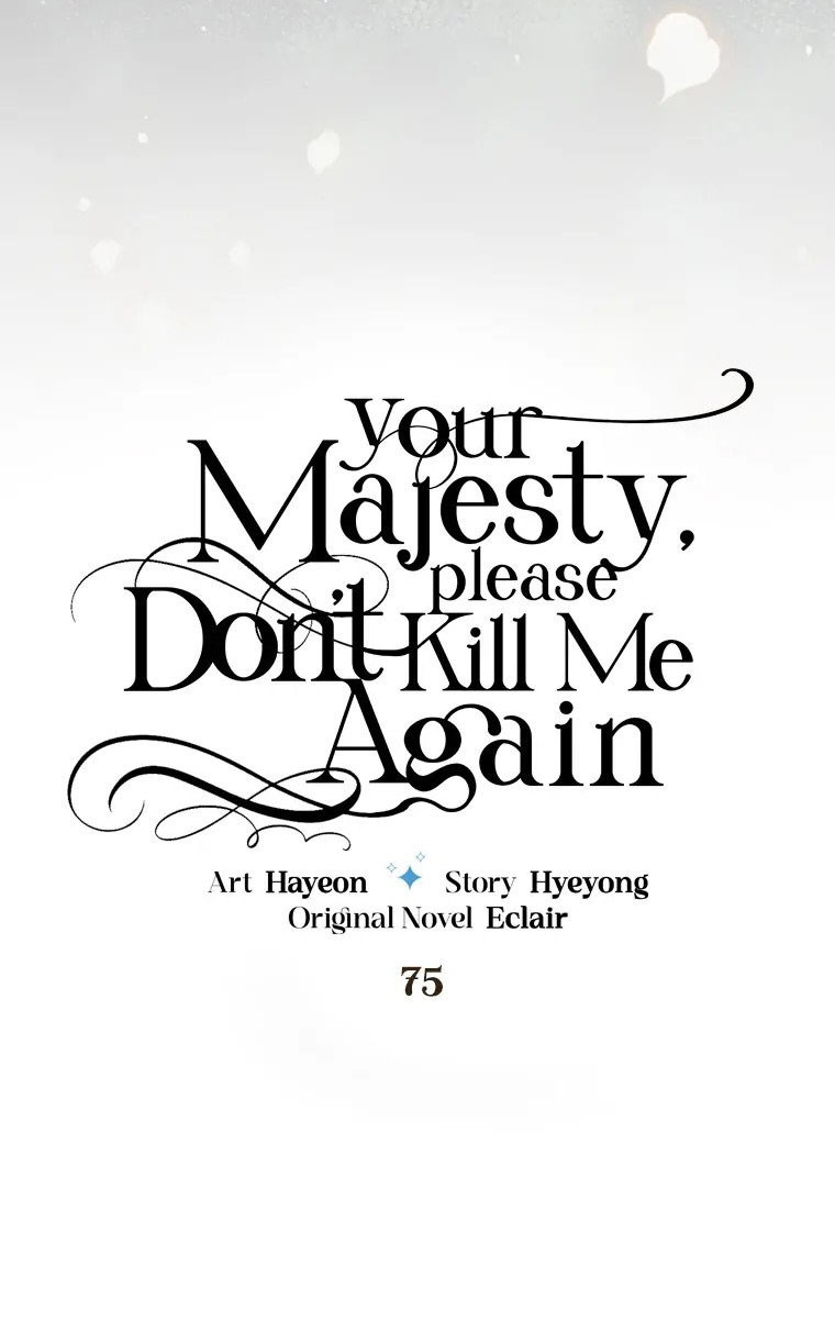 Bệ Hạ,xin Đừng Giết Tôi!!: Chapter 75