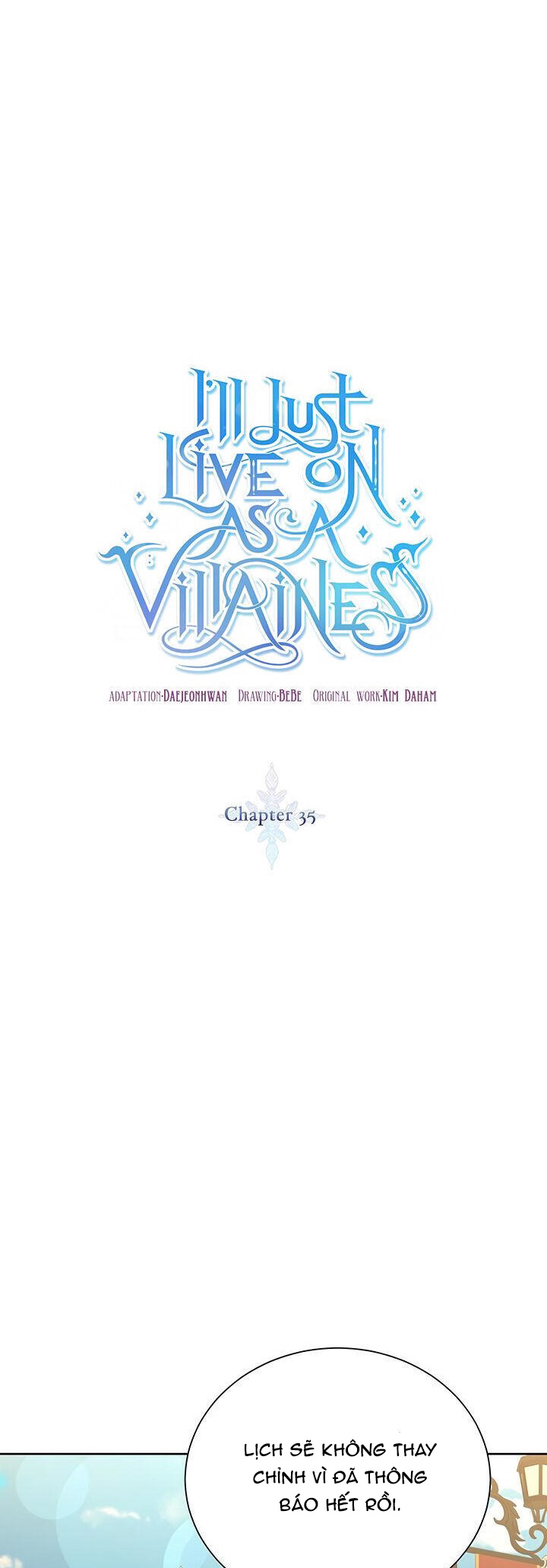 Ta Sẽ Sống Như Kẻ Phản Diện: Chapter 35