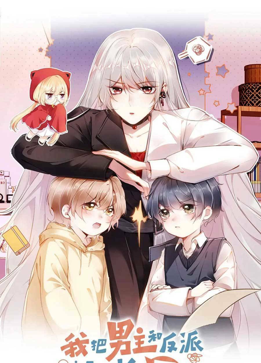 Nam Chính Và Nhân Vật Phản Diện Tôi Nuôi Đều Không Đứng Đắn: Chapter 55