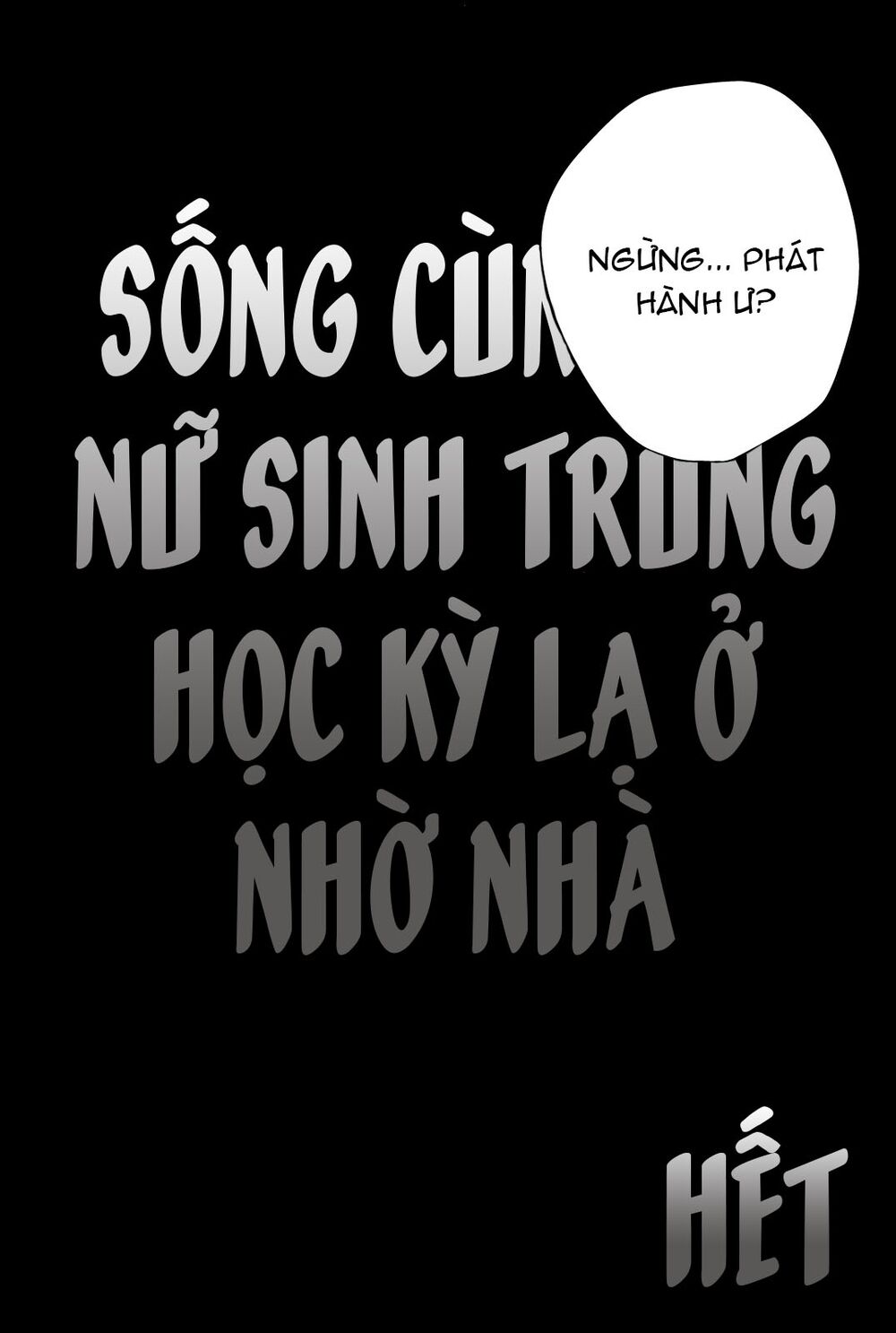 Sống Cùng Cô Nữ Sinh Trung Học Kỳ Lạ Ở Nhờ Nhà: Chapter 16