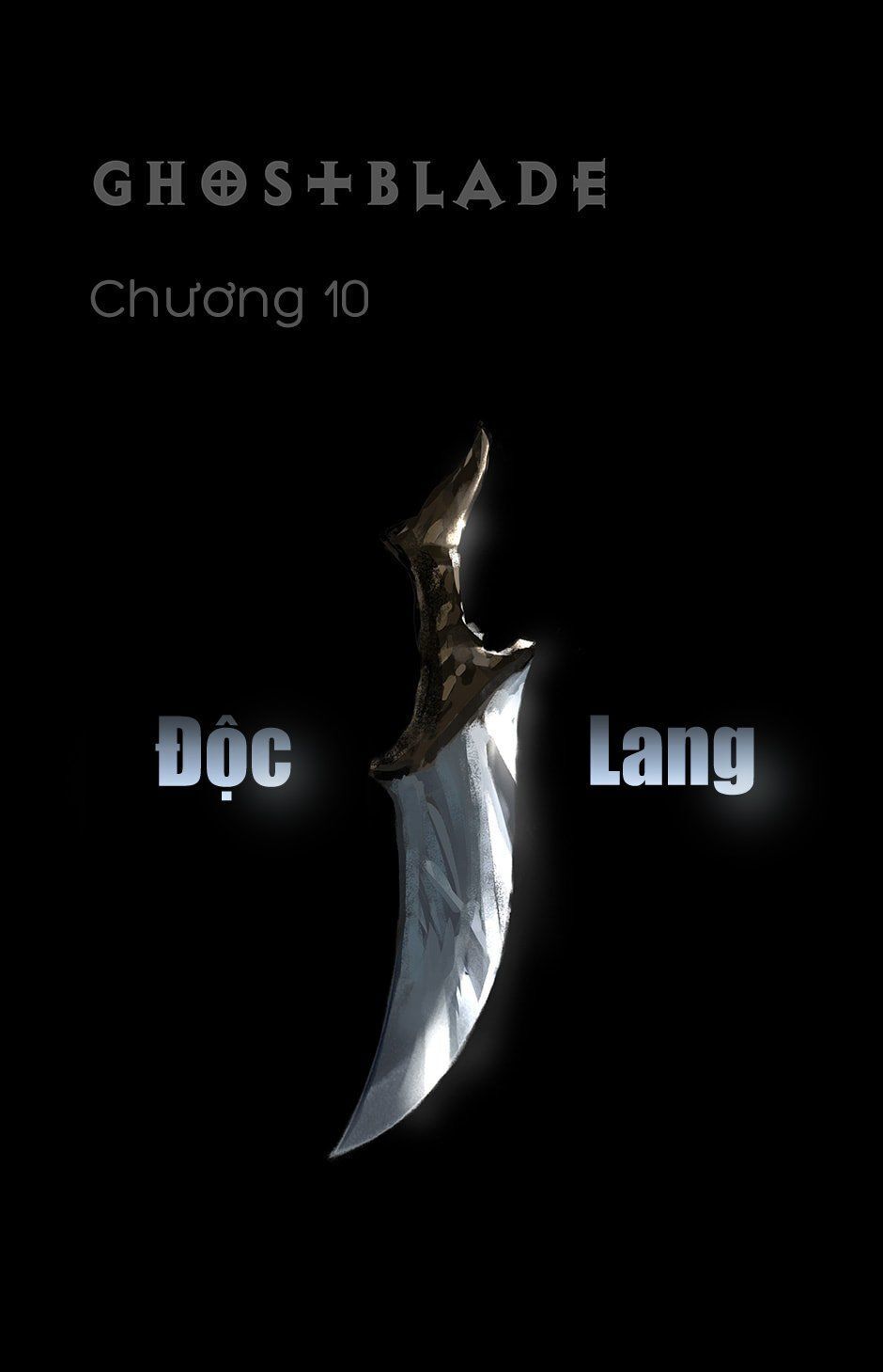 Ghostblade: Chương 10.1