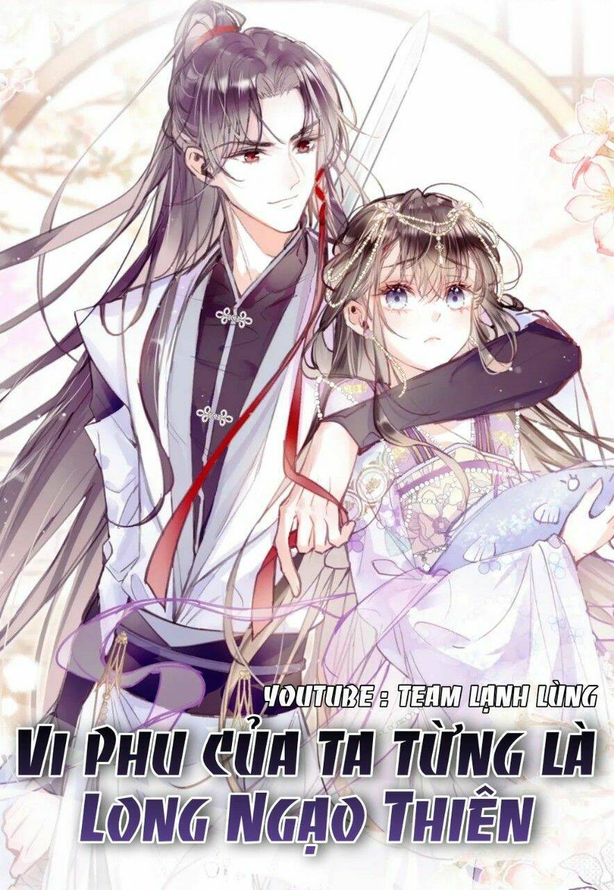 Vi Phu Của Ta Là Long Ngạo Thiên: Chapter 29
