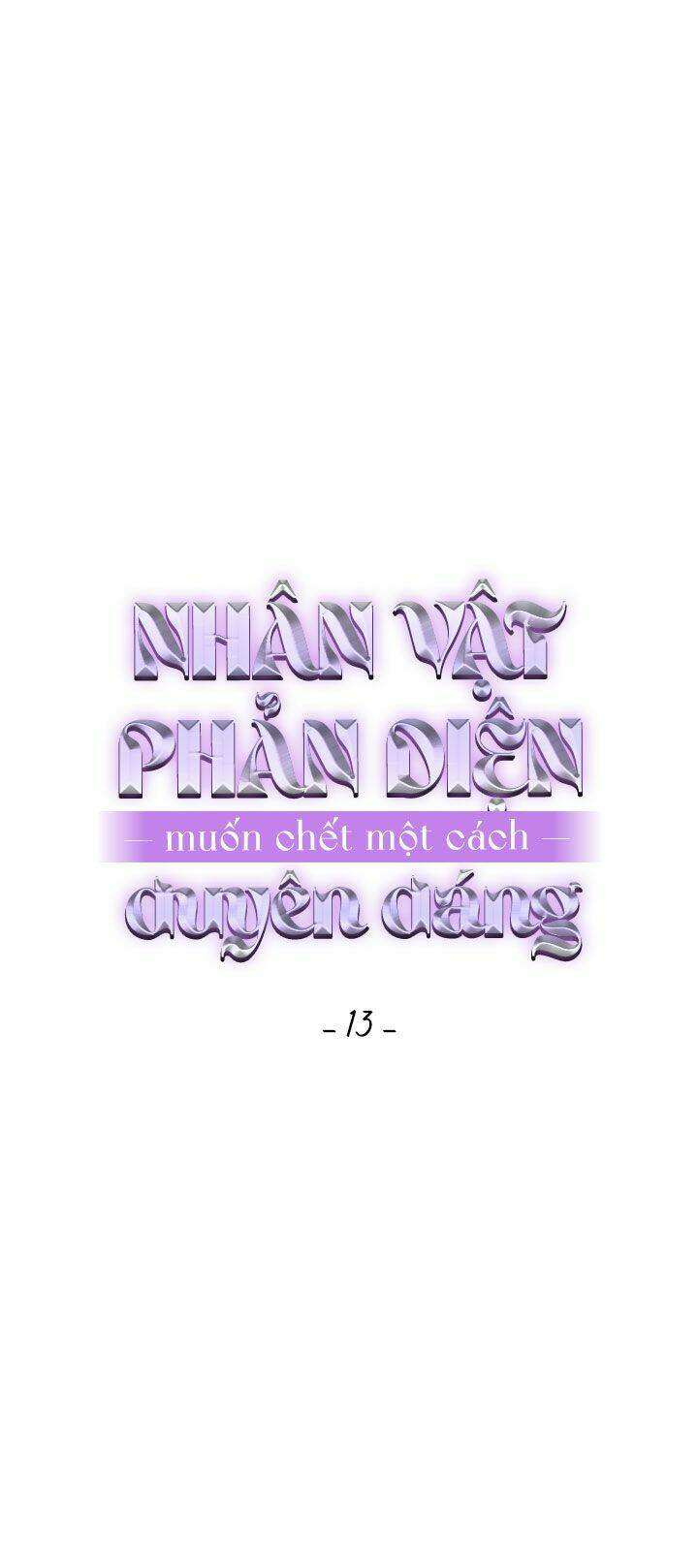 Nhân Vật Phản Diện Muốn Chết Một Cách Duyên Dáng: Chapter 13