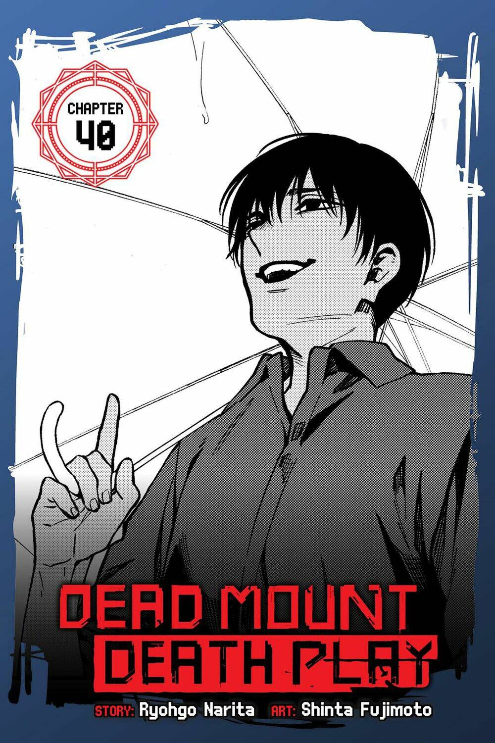 Dead Mount Death Play: Chapter 40