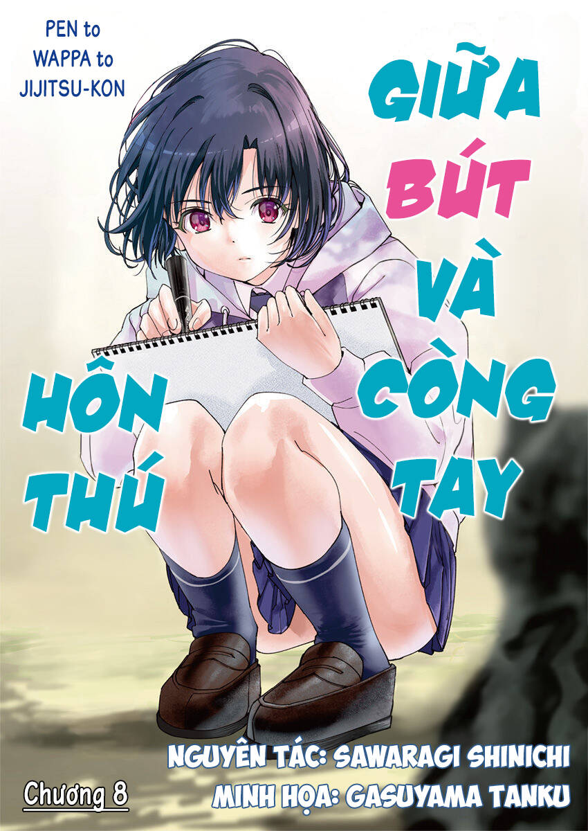 Hôn Thú Giữa Bút Và Còng Tay: Chương 8