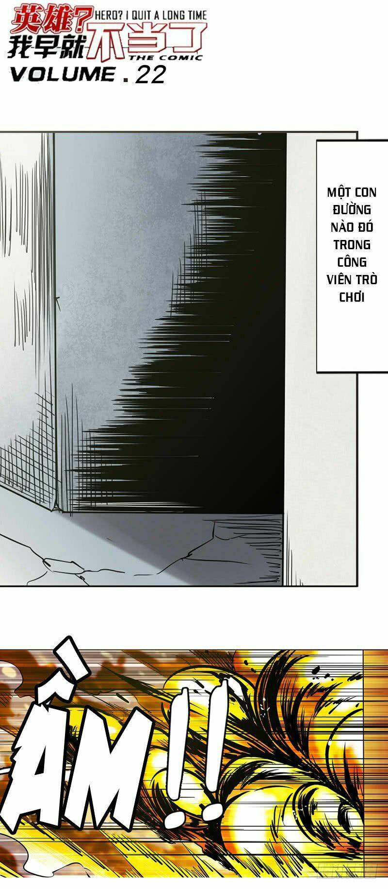 Anh Hùng ? Ta Không Làm Lâu Rồi: Chapter 22