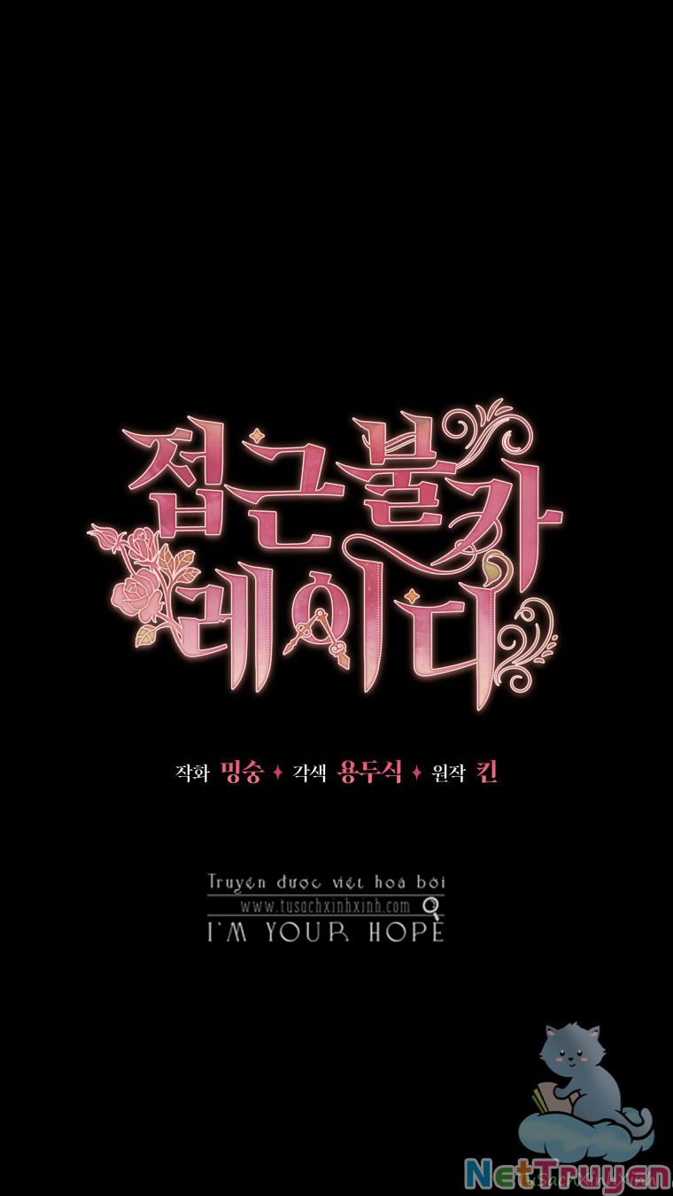 Quý Cô Không Thể Tiếp Cận: Chapter 40