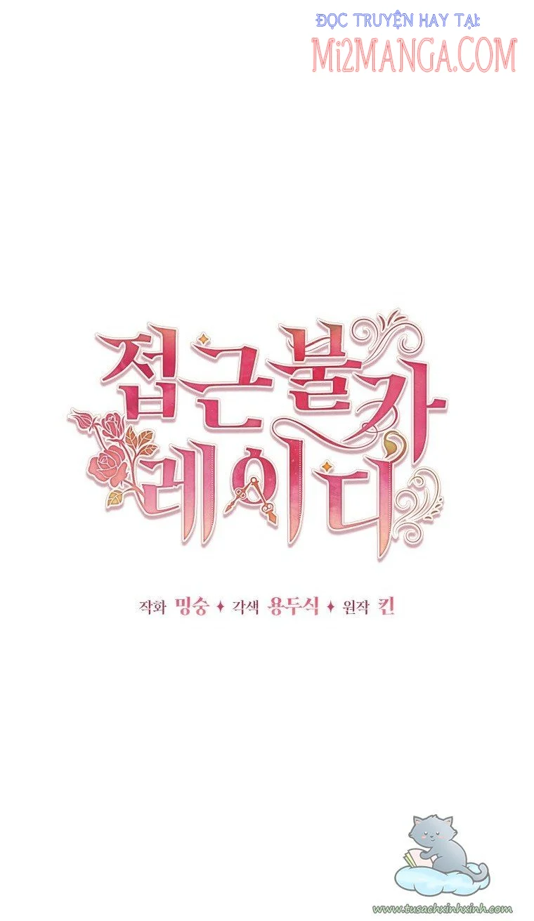 Quý Cô Không Thể Tiếp Cận: Chapter 47