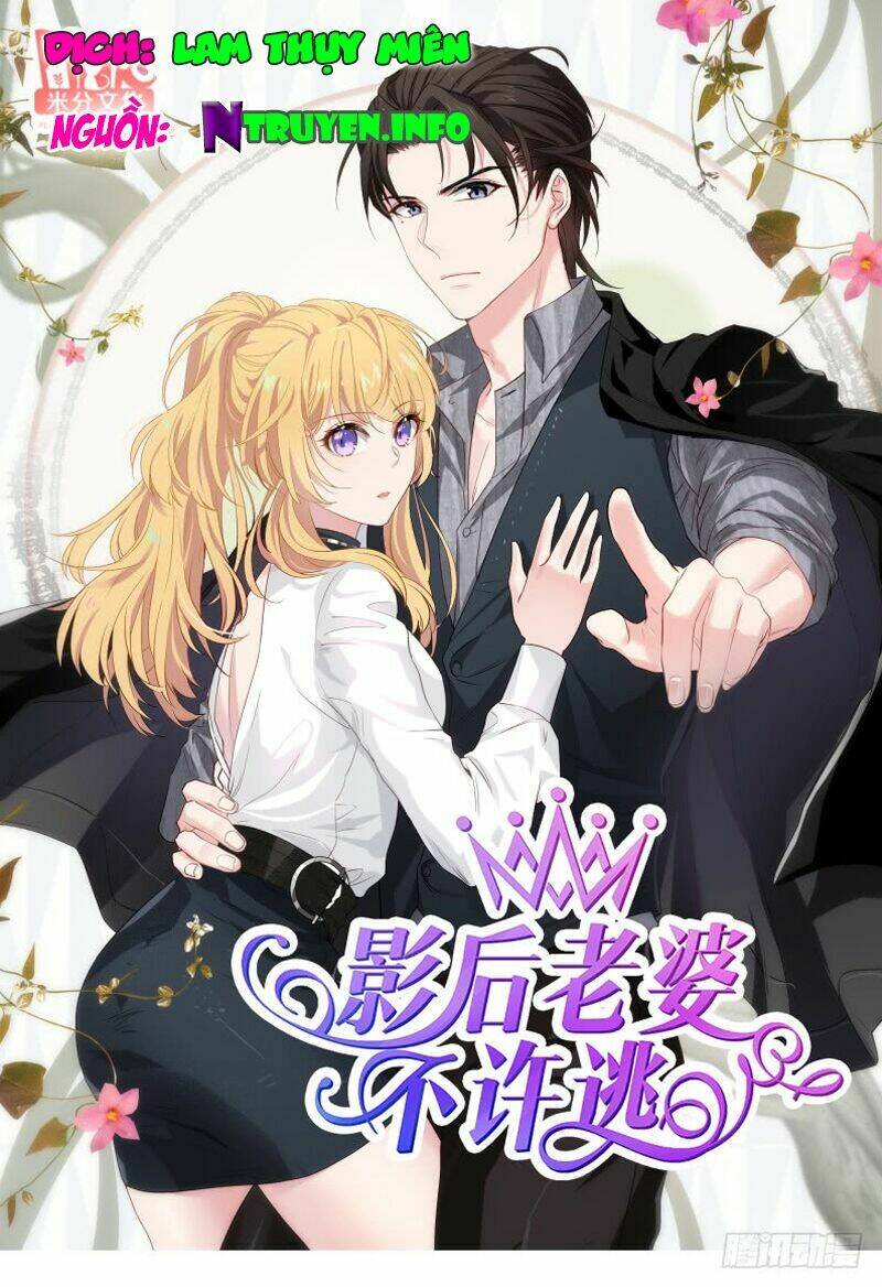 Ảnh Hậu Lão Bà Không Được Chạy: Chapter 106