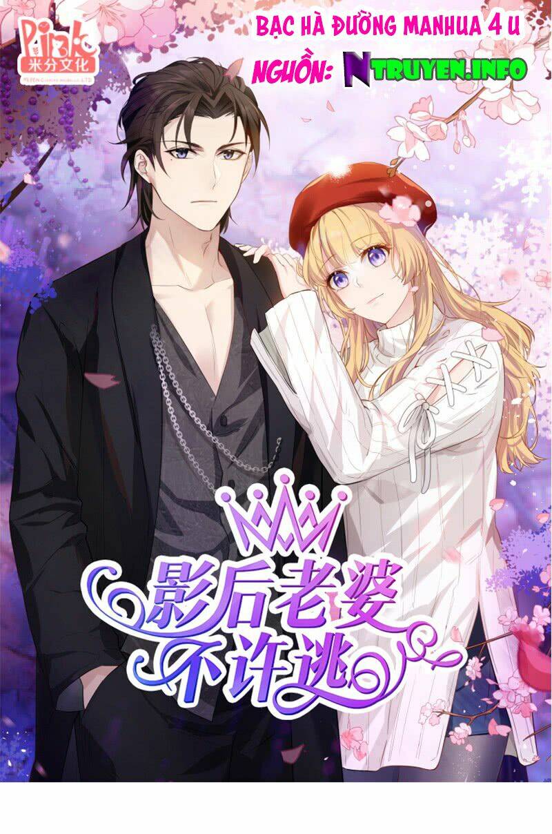 Ảnh Hậu Lão Bà Không Được Chạy: Chapter 24