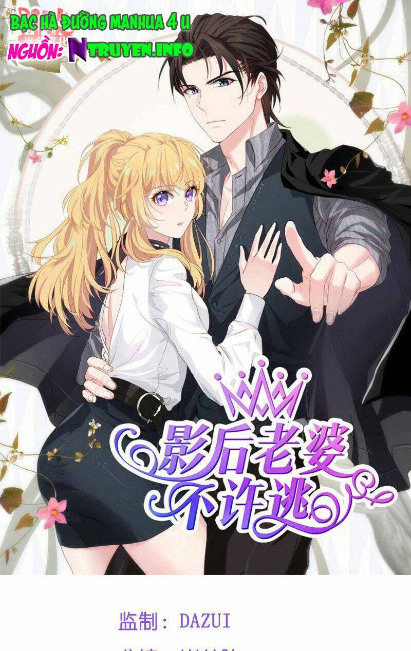 Ảnh Hậu Lão Bà Không Được Chạy: Chapter 53