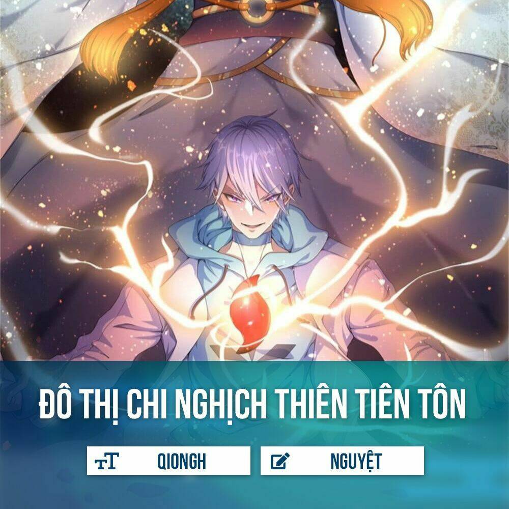 Đô Thị Chi Nghịch Thiên Tiên Tôn: Chapter 12