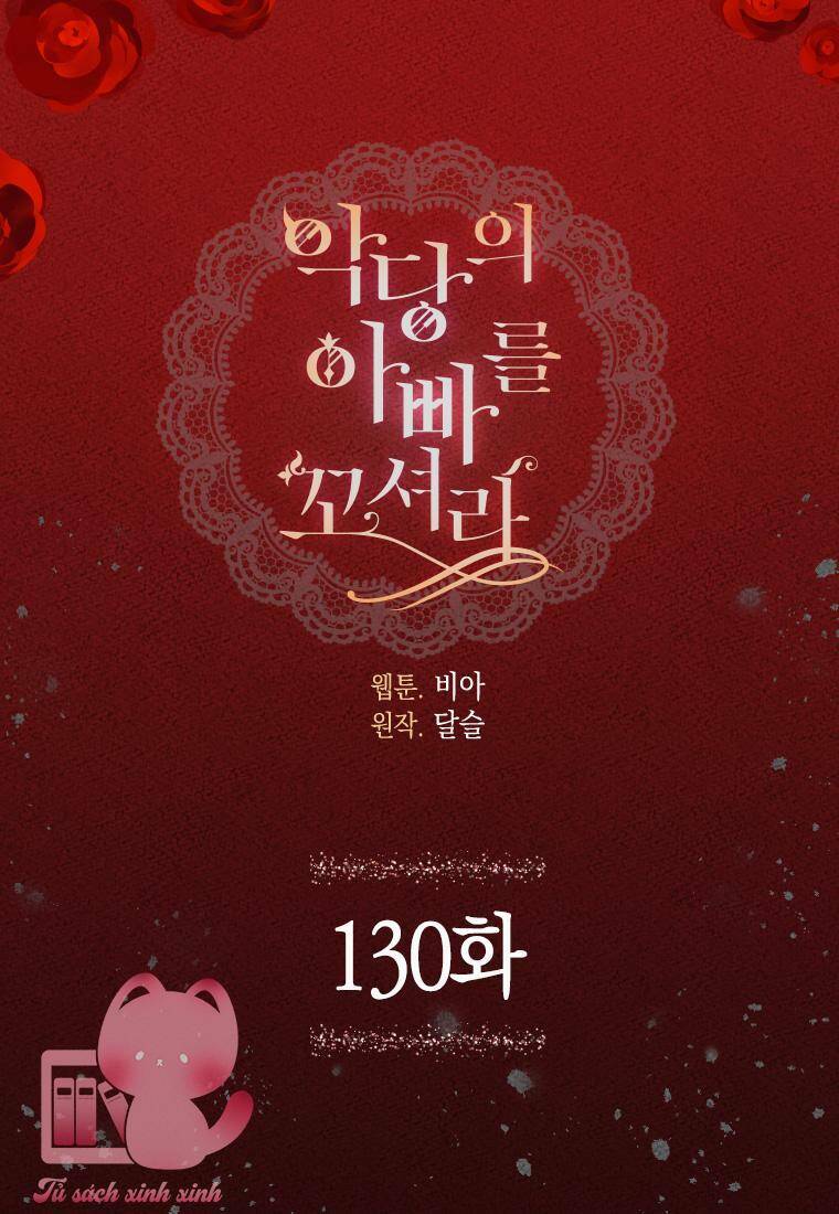 Quyến rũ papa của nhân vật phản diện: Chapter 130