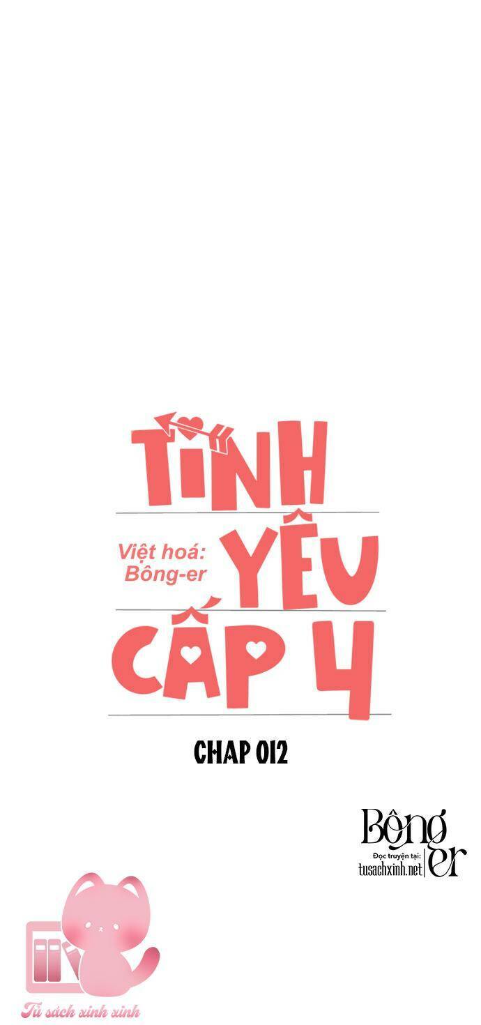 Tình Yêu Cấp 4: Chapter 12