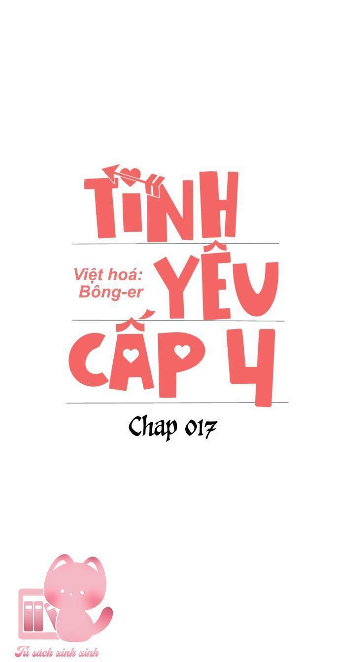 Tình Yêu Cấp 4: Chapter 17