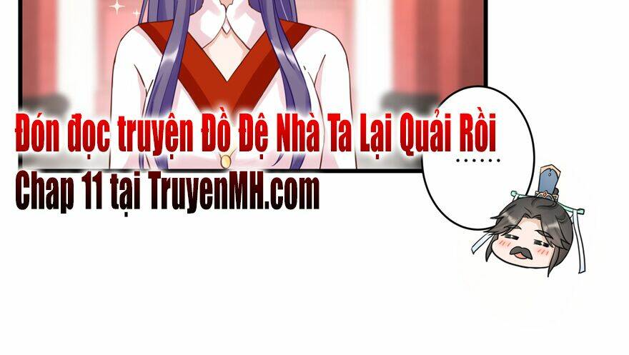 Đồ Đệ Nhà Ta Lại Quải Rồi: Chapter 10
