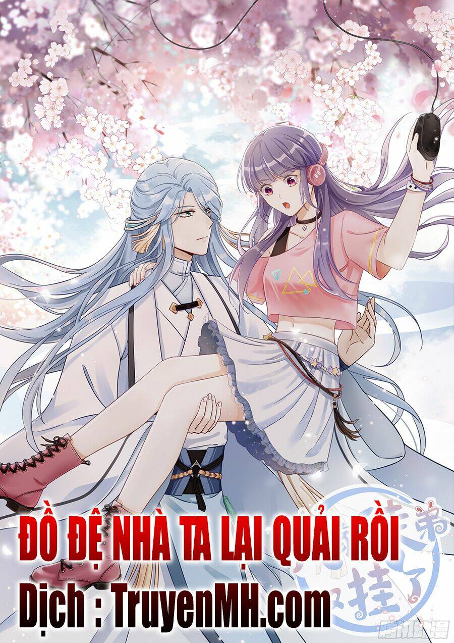 Đồ Đệ Nhà Ta Lại Quải Rồi: Chapter 2