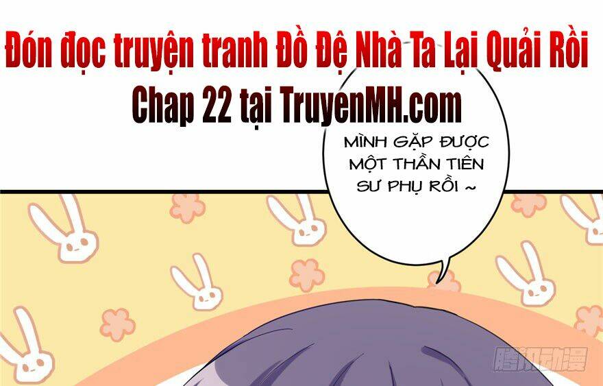 Đồ Đệ Nhà Ta Lại Quải Rồi: Chapter 21