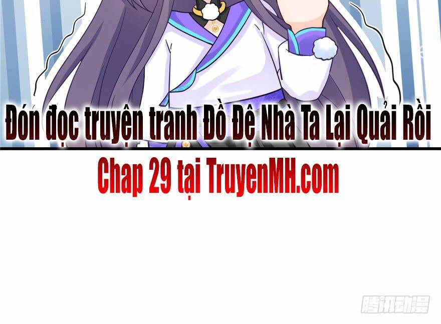 Đồ Đệ Nhà Ta Lại Quải Rồi: Chapter 28