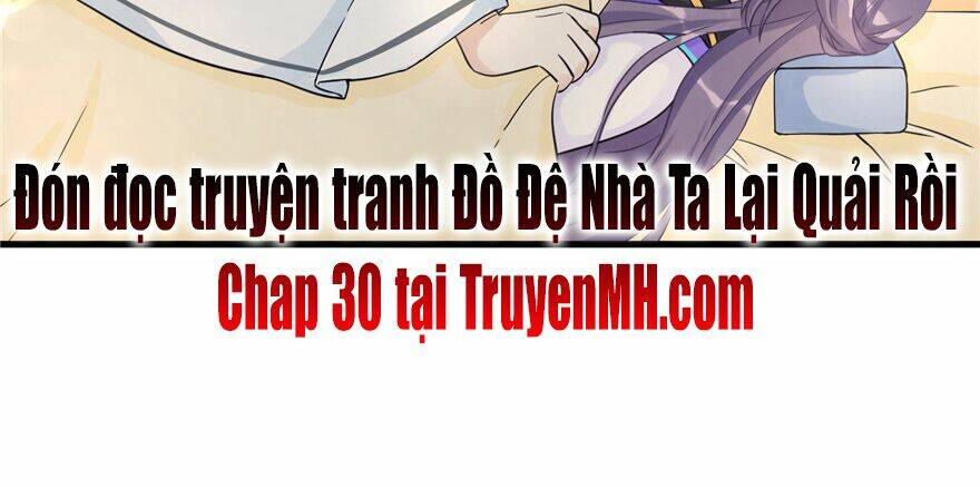Đồ Đệ Nhà Ta Lại Quải Rồi: Chapter 29