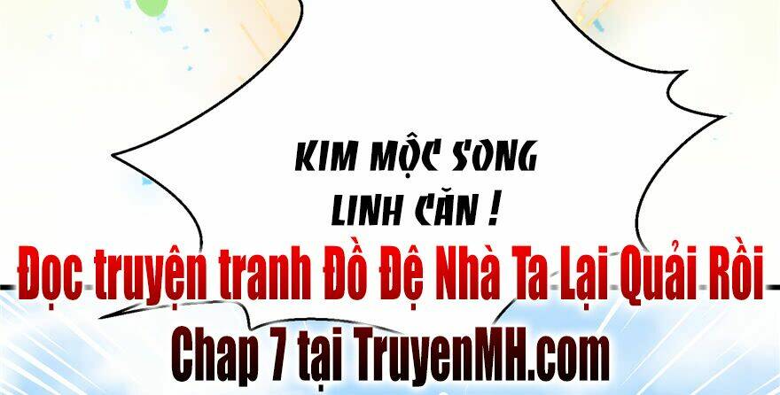 Đồ Đệ Nhà Ta Lại Quải Rồi: Chapter 6