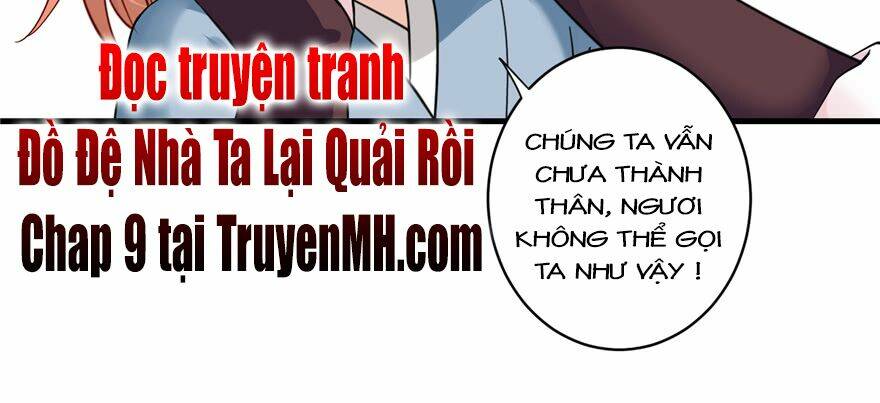 Đồ Đệ Nhà Ta Lại Quải Rồi: Chapter 8