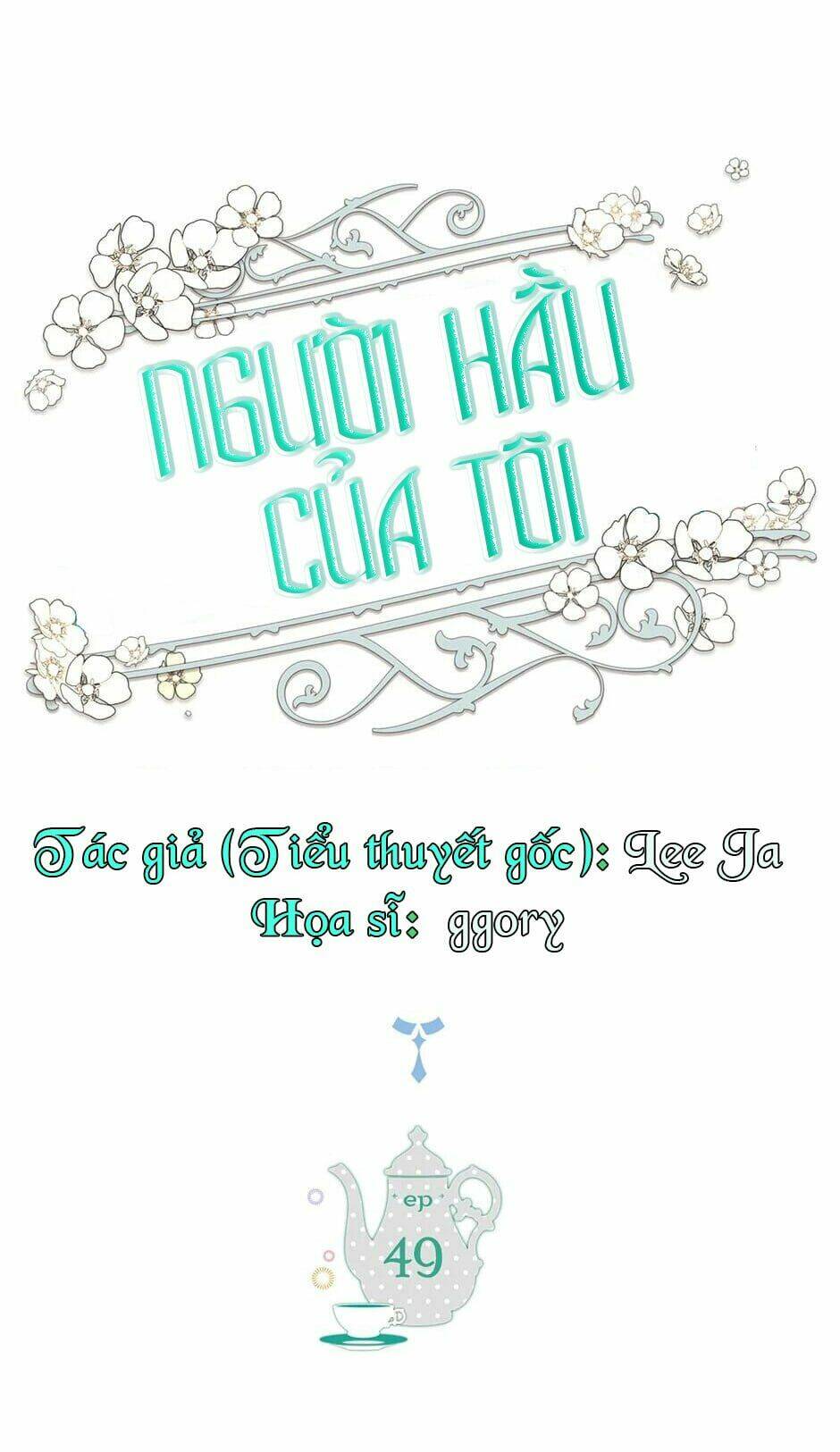 Người Hầu Của Tôi: Chapter 49