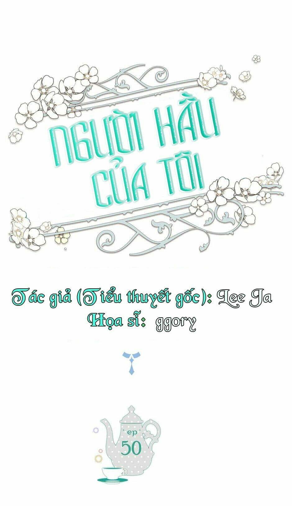 Người Hầu Của Tôi: Chapter 50