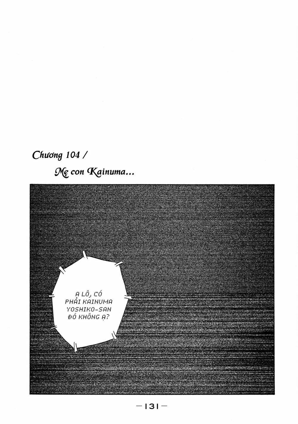 Sát Thủ ẩn dật: Chapter 104: Mẹ con Kainuma...