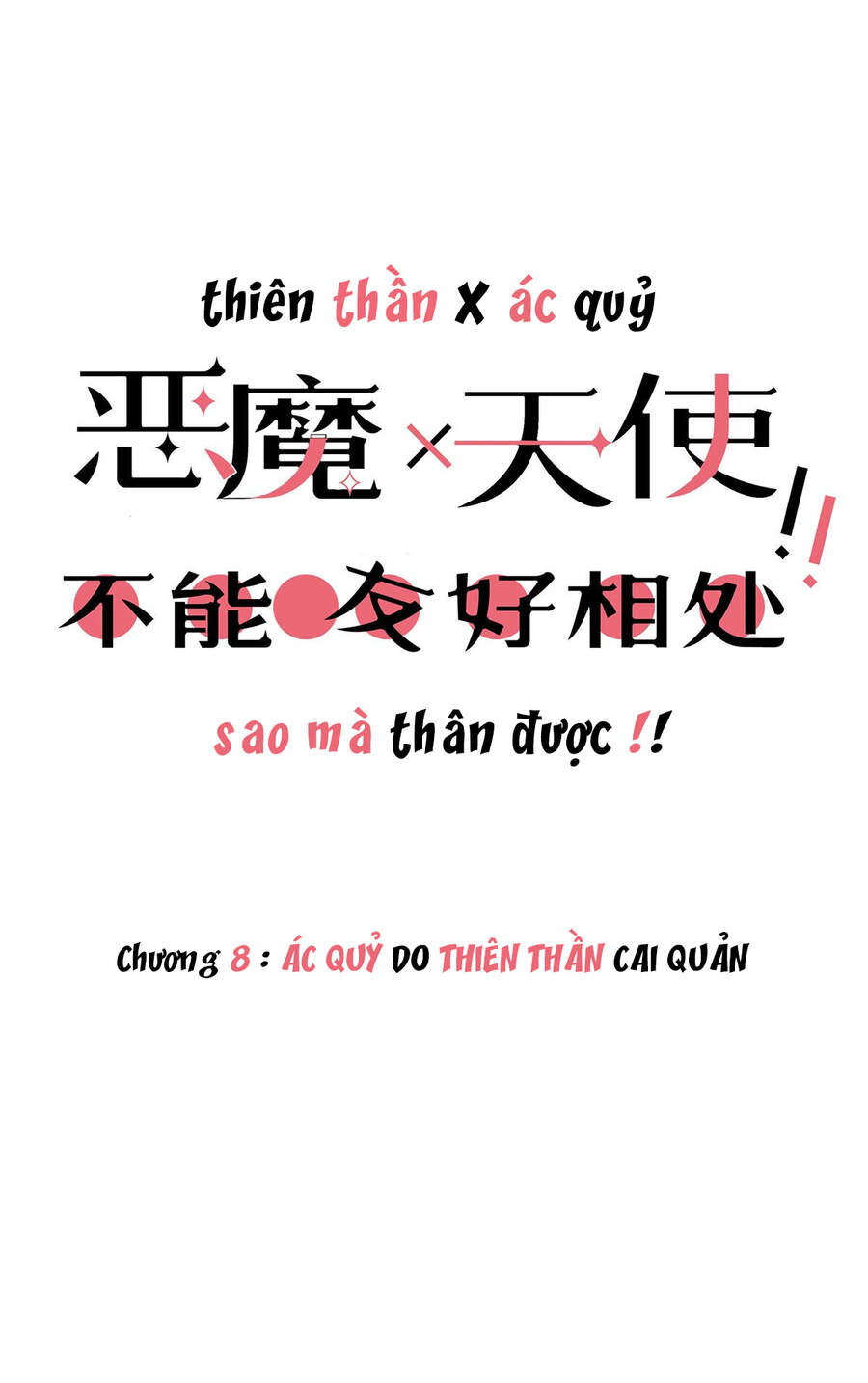 Oan Gia Chung Nhà!: Chương 8