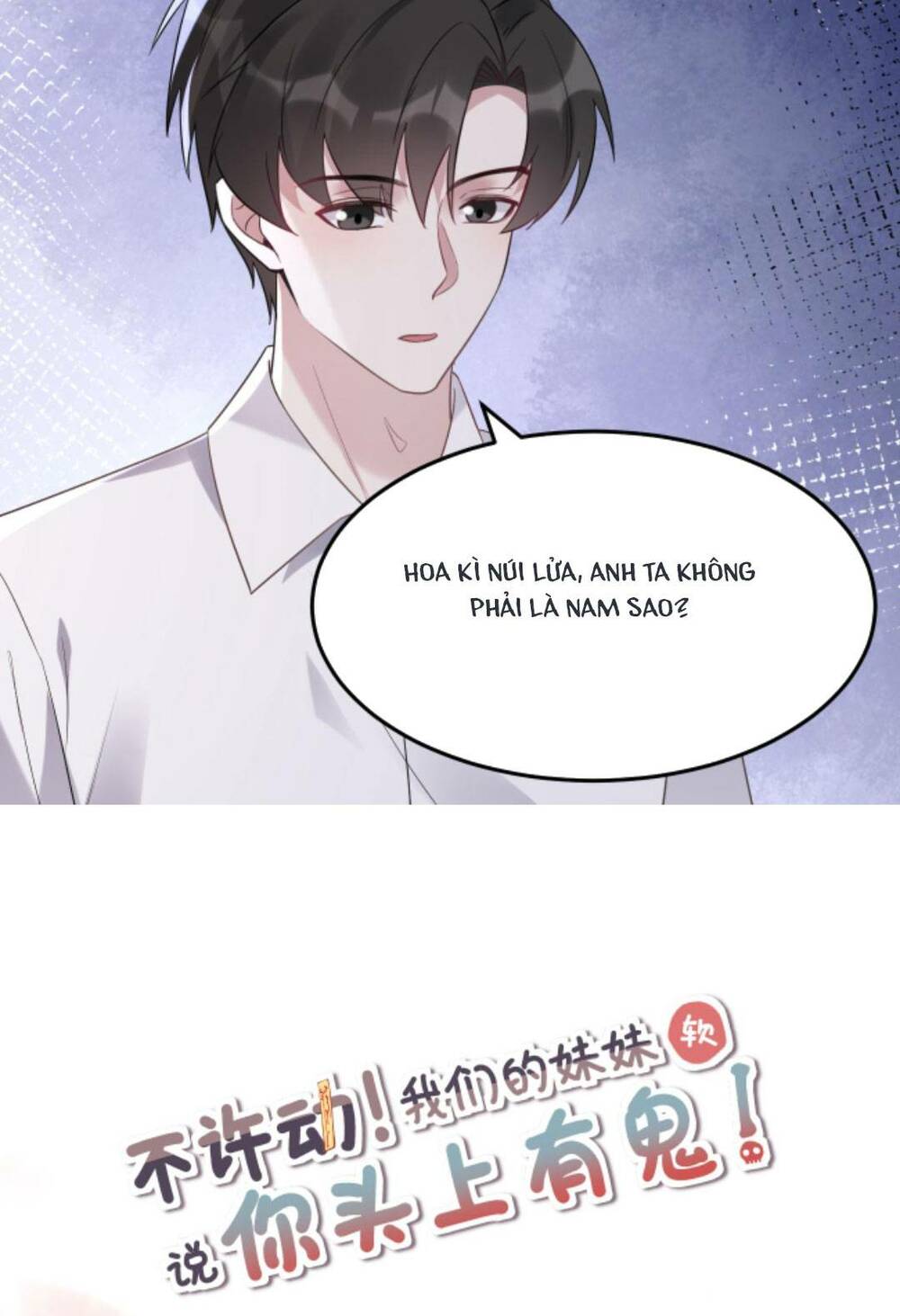 Đứng Yên! Em Gái Chúng Tôi Nói Trên Đầu Bạn Có Quỷ.: Chapter 113