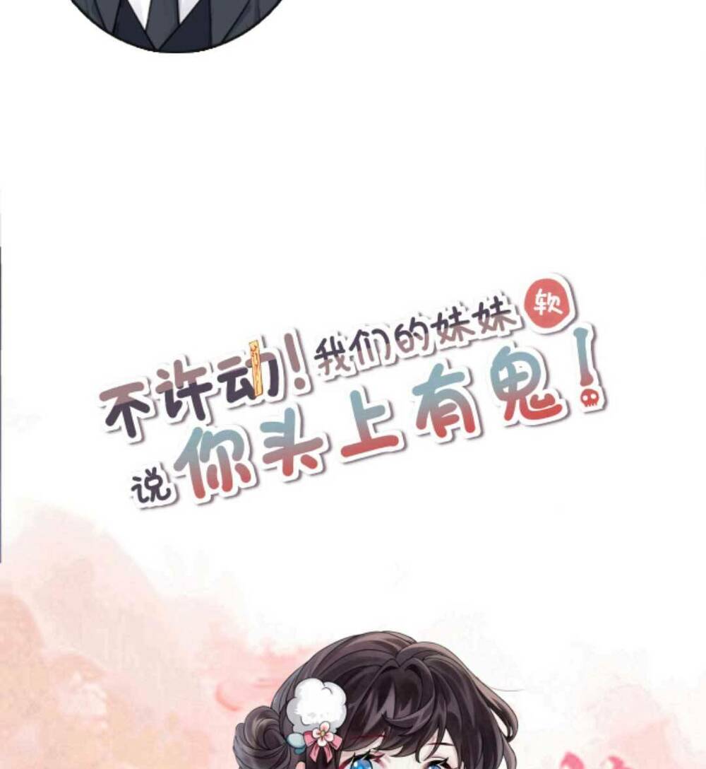 Đứng Yên! Em Gái Chúng Tôi Nói Trên Đầu Bạn Có Quỷ.: Chapter 146