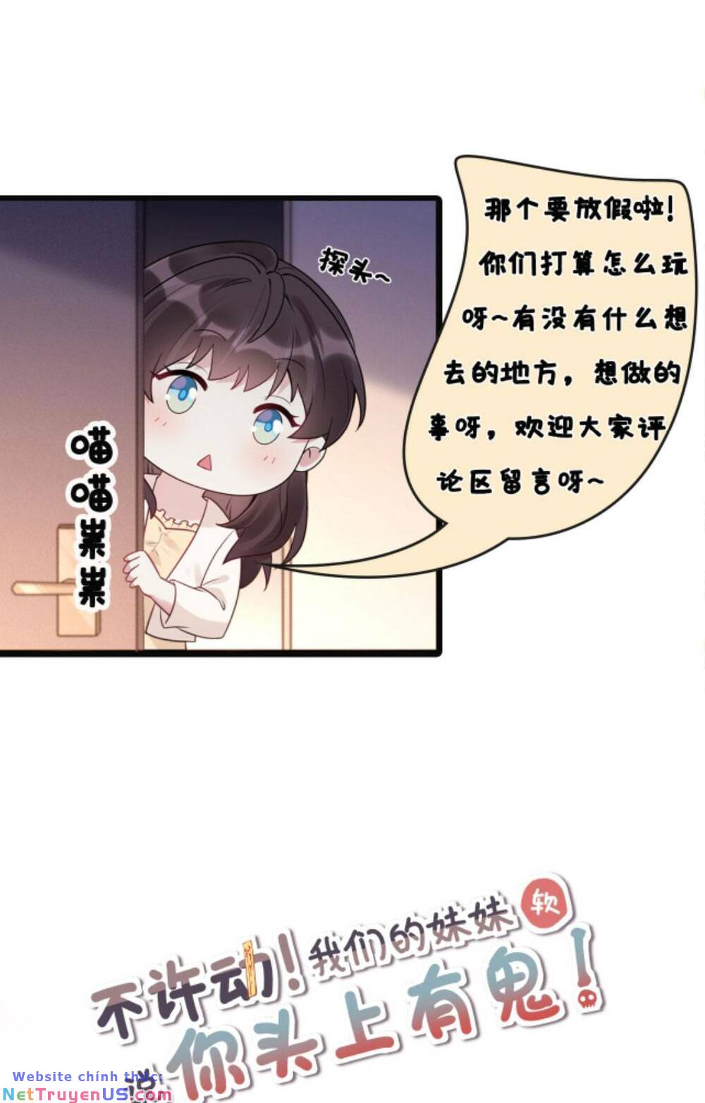Đứng Yên! Em Gái Chúng Tôi Nói Trên Đầu Bạn Có Quỷ.: Chapter 91