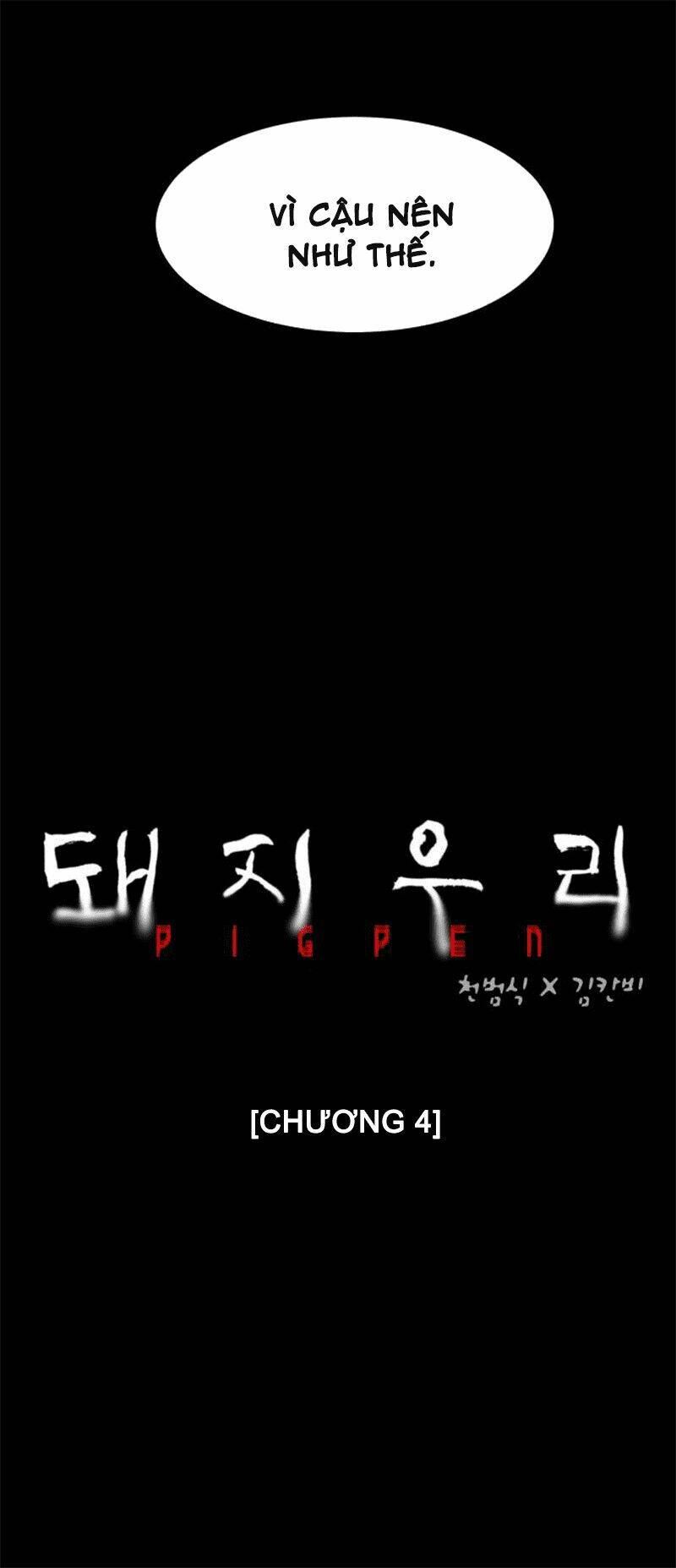 Chuồng lợn: Chapter 4