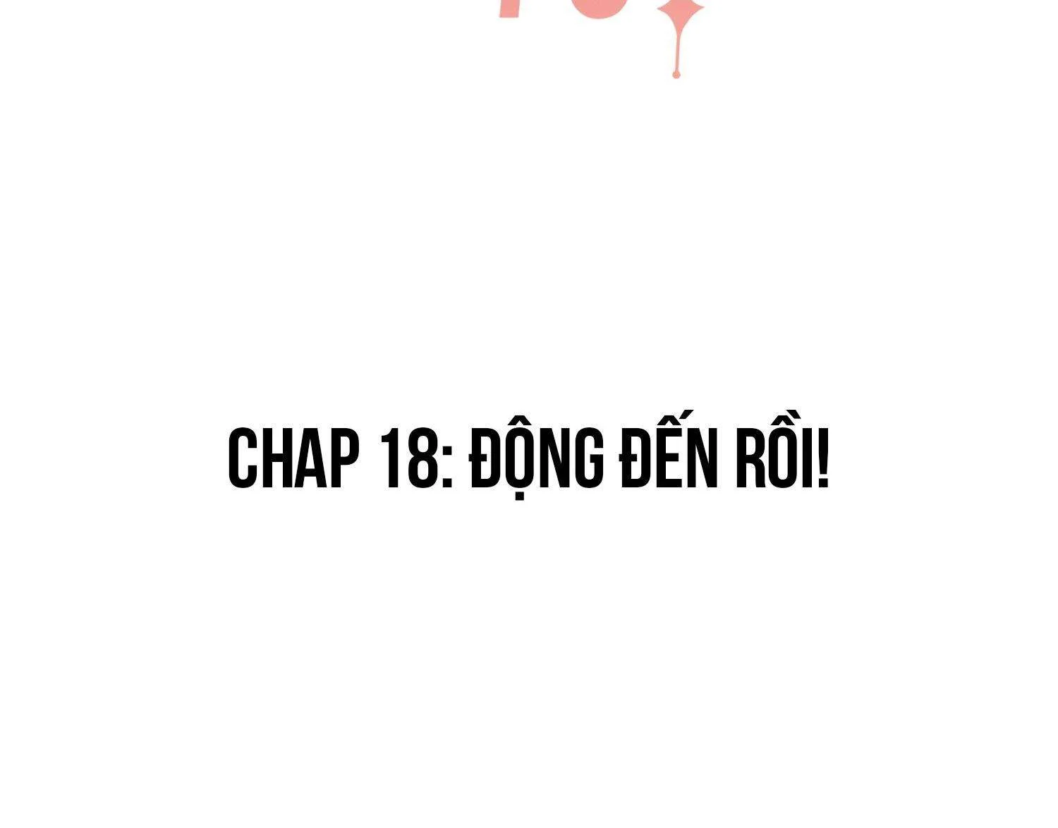 Khoảng Thời Gian May Mắn: Chapter 18