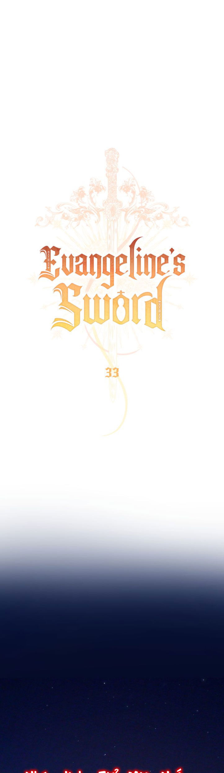 Thanh Kiếm Của Evangeline: Chapter 33