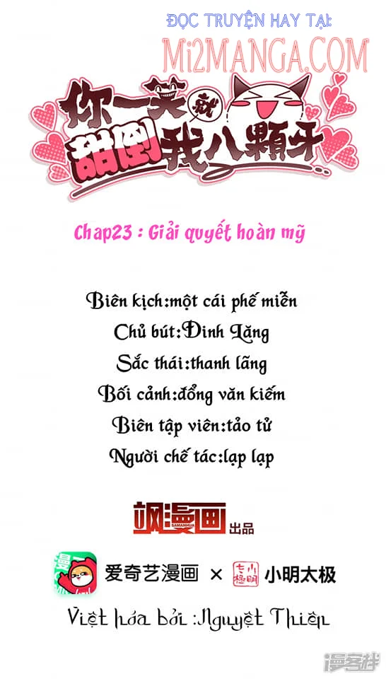 Nụ Cười Của Nàng Liền Ngọt Đảo Ta Tám Viên Nha: Chapter 23